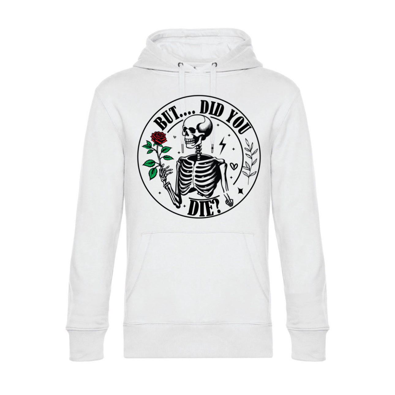 “ZarahSkull” Hoodie white “Did you die?”